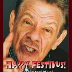 Festivus For the Rest of Us- Don Dada