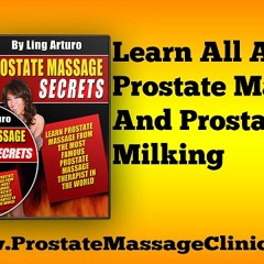 Learn Prostate Massage Or Prostate Milking In 30 Minutes