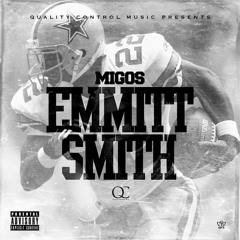 Emmitt Smith - Migos C&S by OGMikeRa