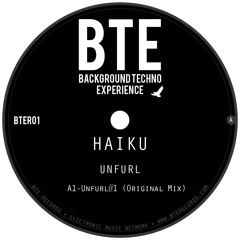 Haiku - Unfurl #1 EP - BTER01