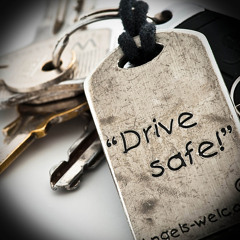 Drive Safe *Throwback*