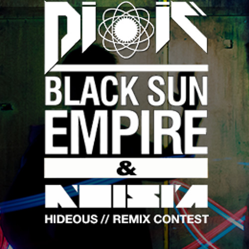 Black Sun Empire & Noisia - Hideous (Diatomic Remix) [FREE DOWNLOAD]