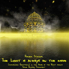 THE LIGHT IS ALWAYS ON THE MOVE Symphonic Ambient (Space Odyssey Fragment)
