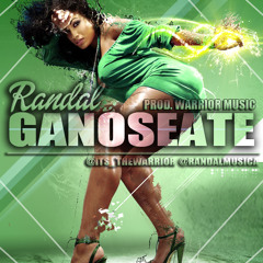Ganoseate @RandalMusica
