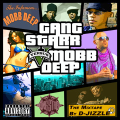 GANG STARR vs MOBB DEEP (Mixed By D-JIZZLE)