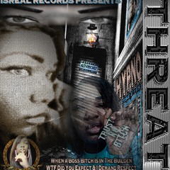 THREAT. THE  MIXTAPE DROPPED NEWYEARS