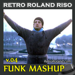 Retro Roland Riso: Funk Mashup V. 04 (Rocky Theme-Bill Conti, Lowell Folsom)