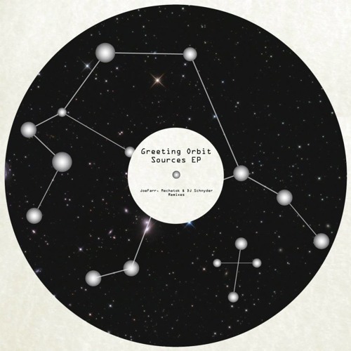 GREETING ORBIT - SOURCES EP TEASER !!OUT NOW!!