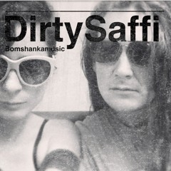 -Dirty Saffi new tracks mini mix