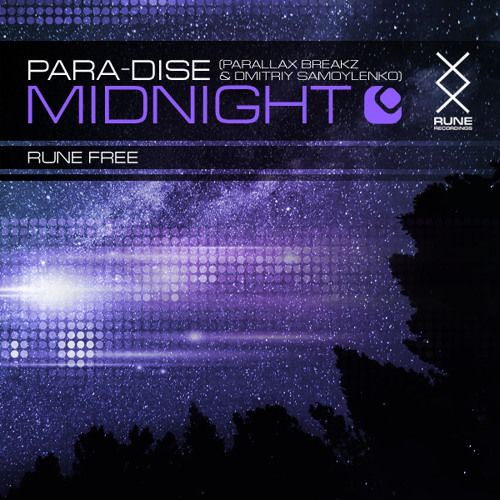RUNE: Para-Dise - Midnight • FREE TUNE • 2013