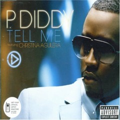 Diddy feat. Christina Aguilera - Tell Me