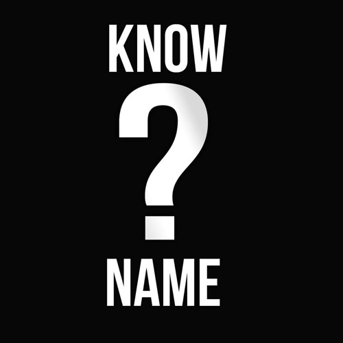 Трек name. Know name. Know name группа. Know name Батлер. Know name album.