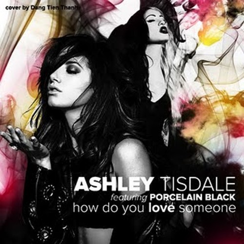 Listen to playlists featuring Ashley Tisdale & Porcelain Black How Do