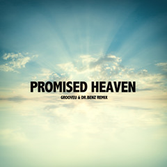 Max Lyazgin - Promised Heaven (GrooveU & Dr.Benz Sundance Remix)