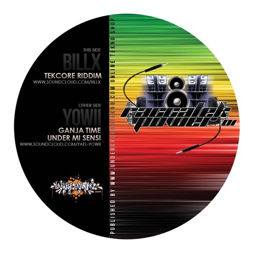 Yowii - Ganja Time (UndergroundTekno RaggatekPower01)