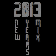 New Years Mix 2013 (Xtreme Dance Attack)
