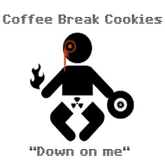 Coffee Break Cookies - Down On Me