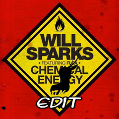 Will Sparks- Chemical Energy Ft. Flea (STAG EDIT) *FREE DOWNLOAD*