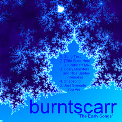 burntscarr - [Title Goes Here] (burntscarr Mix)