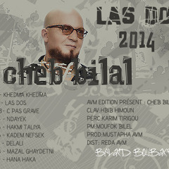 cheb bilal. C'est Pas Grave belaid boubakar