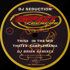 Samplemania (Dj Brisk Remix)