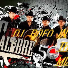 MIX CORRIDOS PURO KALIBRE 50 BY DJ BOFO IN THE MIX