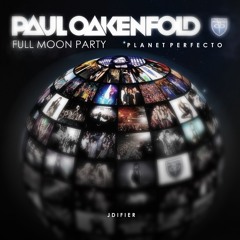 Paul Oakenfold - Full Moon Party (Original Mix Edit)