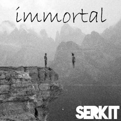 Immortal