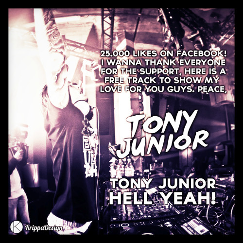 Tony Junior - Hell Yeah! (Mike Detay & JuleZ Remix) | Free Download