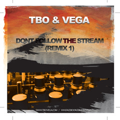 sector 7 seven - Don't Follow the Stream (TbO&Vega's Radio Edit1)
