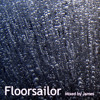 James Mix Floorsailor James Mix Floorsailor