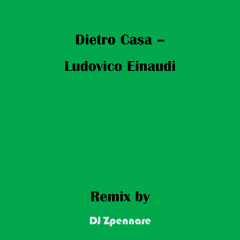 Dietro Casa Remix by Erik Spennare
