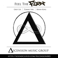 Feel The Flow feat. Tommy Sire, Grey Lee & Bryan King