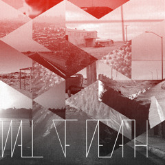 WALL OF DEATH - Away