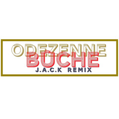Odezenne - Bûche (J.A.C.K Remix)
