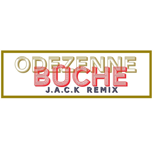 Odezenne - Bûche (J.A.C.K Remix)