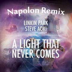 Steve Aoki & Linkin Park - A Light That Never Comes (Axero Remix)