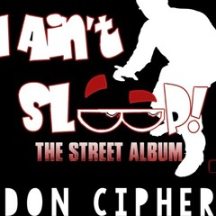 Kill It (I Ain't Sleep)