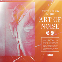 Art Of Noise - Moments In Love (Bunnyz Thinking About L… Mix)