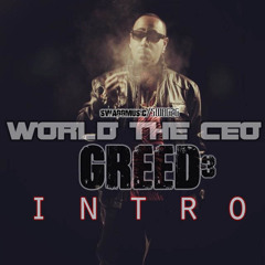 Greed III Intro -WorldTheCeo  #SwaggMusic2G #FreeDownload