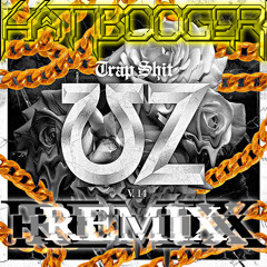 UZ - Trap Shit v14 (Hambooger Remix)