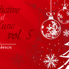 XMAS MINIMAL MIX (Addictive Music Vol.5)[Free Download link on Description]