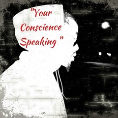Your Conscience Speaking 2011/2012
