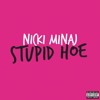 Nicki Minaj Stupid Hoe Instrumental Mp3