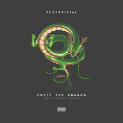 Enter the Dragon (ft LifeStat & Maine)