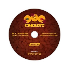 Coletivo Crokant Mixtape #1 #2014 #(FREE DOWNLOAD)