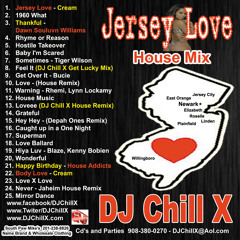 Jersey Love House Music Mix DJ Chill X