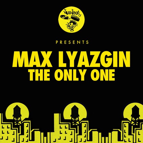 Max Lyazgin - The Only One (Original Mix) incl. OFFICIAL VIDEO