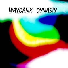 Waydank Dynasty