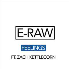 Feelings ft. Zach Kettlecorn